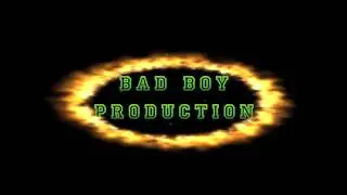 Bad Boy Production intro