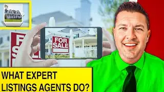 How to be a SUCCESSFUL Real Estate Agent? | What Expert Listing Agents Do?