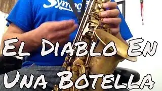 Los Jilgueros del Norte - El Diablo En Una Botella TUTORIAL Sax Norte&ntilde;o