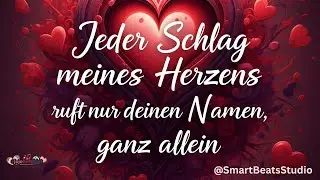 Jeder Schlag meines Herzens ruft nur deinen Namen, ganz allein &ndash; Dein neuer Lieblings-Schlager