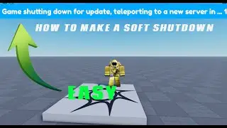 HOW TO MAKE A SOFT SHUTDOWN SYSTEM IN ROBLOX STUDIO (TUTORIAL, EASY)
