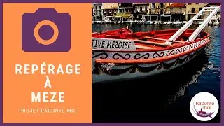 Repérage à Mèze