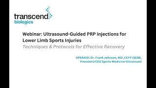 Webinar: Ultrasound Guided PRP Injections for Lower Limb Sports Injuries, Techniques and Protocols