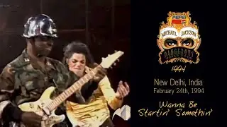 Michael Jackson &mdash; Wanna Be Startin&rsquo; Somethin&rsquo; | Live in New Delhi, 1994 (Fanmade)