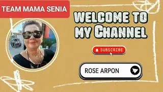 Rose Arpon TEAM MAMA SENIA VLOG FOUNDER is live!# let's go guys like share salamat for wh