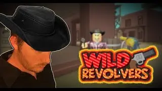 NEW SHERIFF IN TOWN -- ROBLOX WILD REVOLVERS {Roblox with my daughter}