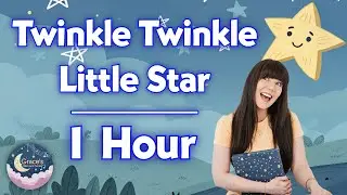 Twinkle Twinkle Little Star ⭐️ | 1 Hour Soothing Lullaby To Help Sleep | Grace&rsquo;s Tales & Tunes