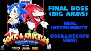 Sonic & Knuckles Collection (PC) - Final Boss (Big Arms)(Real instruments) - Oscilloscope View!