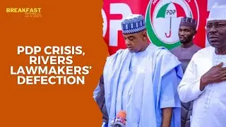 PDP in Crisis | Rivers Lawmakers Defect | NNPCL&rsquo;s ₦17.5trn Revelation