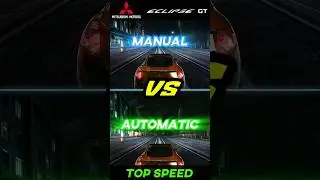 Mitsubishi Eclipse GT TOP SPEED || Manual VS Automatic Transmission || NFS CARBON #nfs #racing