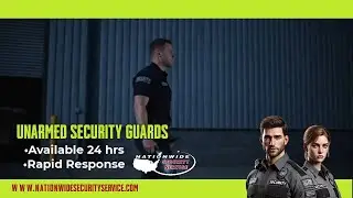 Nationwide Security Service - Unarmed Guards