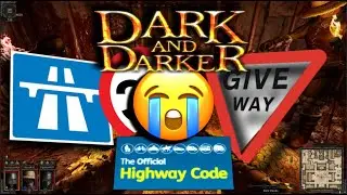 DARK AND DARKER BUT EVERY TIME I FAIL I TAKE A THEORY TEST