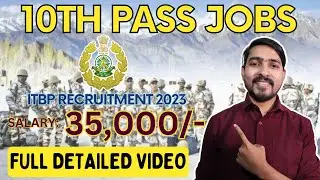 10th pass jobs | Salary: 35,000 | ITBP Recruitment 2023 |  latest government jobs 2023 |sarkari jobs