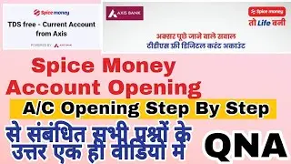 Spice Money Aadhikari Current Account Opening All Dout Clear // Step by Step A/c Open Process