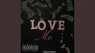 Love Me