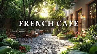 Charming Outdoor Caf&eacute; Jazz in Europe | Elegant Background Music for Focus, Work & Coffee Moments