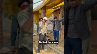 Behind the scene 🎬#funny #shorts #bts #sachinrajputdelhiwala