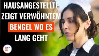 Hausangestellte zeigt verwöhntem Bengel wo es lang geht | @DramatizeMe Deutsch