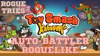New Inventory Management Roguelike?! Toy Smash Kaboom!