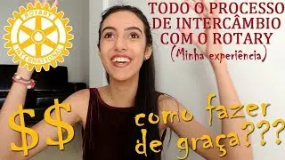 COMO FAZER INTERCÂMBIO COM O ROTARY (a forma mais barata)