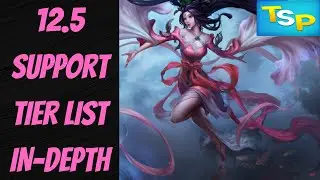 NEW 12.5 Support Tier List In-Depth -- Season 12 -- League of Legends