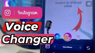 How to Instagram Voice Changer (Android-iPhone)