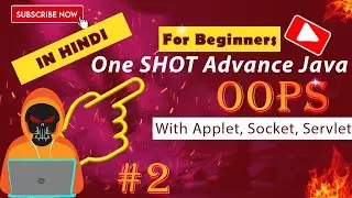JAVA OOPs WITH SOME ADVANCE CONCEPTS (Servlet, Socket, Datagram, Applet) COMPLETE COURSE IN HINDI