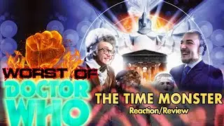 Worst of Doctor Who REACTION & REVIEW: The Time Monster