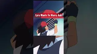 Lyra Wants To Marry Ash