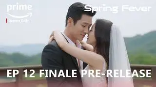 Spring Fever | Episode 12 Finale Pre-Release & Spoilers | Ahn Bo Hyun | Lee Joo Bin [ENG SUB]