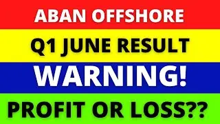 Aban Offshore Ltd | JUNE QUARTER RESULT |NSE |BSE |STOCK MARKET |SARFARAZ DAILY