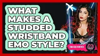 What Makes A Studded Wristband Emo Style?