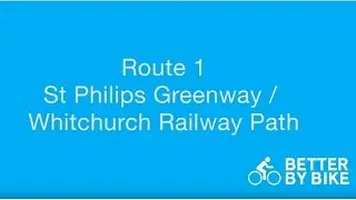 Leisure cycle rides in Bristol: Route 1 - St Philips Greenway - Whitchurch Railway path