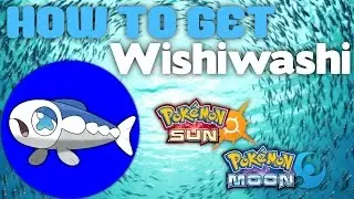 How To Get Wishiwashi &ndash;  Pokemon Sun and Moon Guide