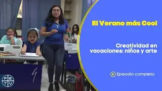 Diversi&oacute;n y Arte con la Teacher Ana Cristina | Verano m&aacute;s Cool | Cool Zone