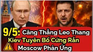 May 9 is Coming: Russia&ndash;Ukraine Tensions Escalate | Notable Moves from Both Sides