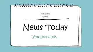 News Today with Linzi and Jon Ep 1