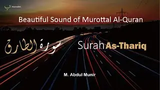 Murottal Surah At-Tariq (The Piercing Star) - Find Peace in this Beautiful Recitation