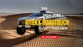 in 2024 Aitekx RoboTruck is revealed as unabashed Tesla, Amazing SUV Luxury Future in this year