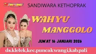 LIVE STREAMING KETOPRAK **WAHYU MANGGOLO**DS.KLETEK KEC.PUNCAKWANGI KAB.PATI#KlJUMAT160126