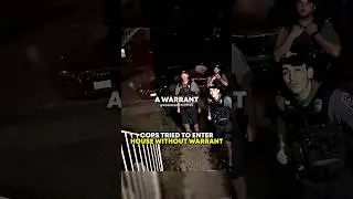Cops Tried Enter House Without Warrant!😱