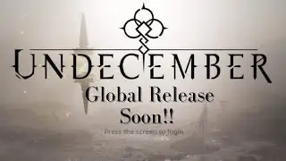 Undecember Global Release! || Game trailer