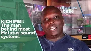 The man behind the sound systems in Matatus | BIASHARA TALK