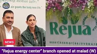 Grand Opening of Rejua Energy Center&rsquo;s New Branch at Malad (W)