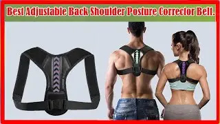 ✅Best Adjustable Back Shoulder Posture Corrector Belt | Top 5 | 2025