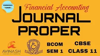 Journal proper| Subsidiary books|Last Part 4|Bcom(sem1)| Osmania University| CBSE class 11| Avinash