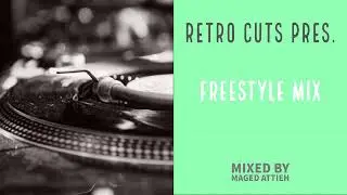 Retro Cuts Pres. Freestyle Mix