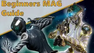 Как использовать Мага &mdash; руководство для начинающих по Warframe