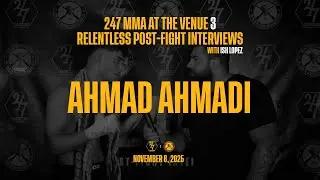 TRP x 247 MMA at the Venue Post-FIght Interview with Ahmad AHMADI