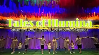 Tales of Illumina | Amusement Park | Quezon City, Metro Manila, Philippines